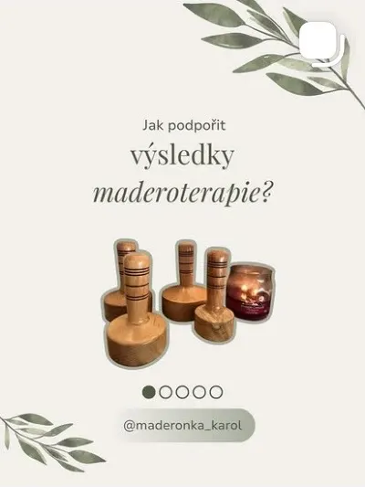 Jak podpořit výsledky maderoterapie
